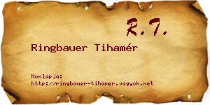 Ringbauer Tihamér névjegykártya